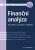 Finanční analýza - Adriana Knápková,Drahomíra Pavelková