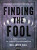 Finding the Fool - Meg Jones Wall