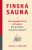 Finská sauna - Lassi A. Liikkanen