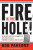 Fire in the Hole - Bob Parsons