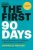 First 90 Days - Watkins Michael