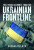 First Hand Accounts From the Ukrainian Frontline - Oksana Melnyk
