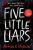 Five Little Liars - Amanda K. Morgan