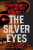 The Silver Eyes: Five Nights at Freddy’s (Original Trilogy Book 1) - Scott Cawthon,Breed-Wrisley Kira