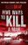 Five Ways to Kill a Man - Alex Gray