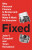 Fixed – Why Personal Finance Is Broken and How to Make It Work for Everyone - John Y. Campbell,Tarun Ramadorai