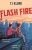 Flash Fire - TJ Klune