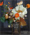 The Flower Recipe Book - Jill Rizzo,Alethea Harampolis