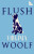 Flush - Virginia Woolfová