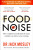 Food Noise - Dr Dr Jack Mosley