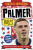 Football Superstars: Palmer Rules - Simon Mugford