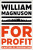 For Profit - William Magnuson
