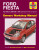 Ford Fiesta Petrol & Diesel (Apr 02 - 08) Haynes Repair Manual - Haynes Publishing