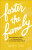 Foster the Family â€“ Encouragement, Hope, and Practical Help for the Christian Foster Parent - Jamie C. Finn
