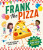 Frank the Pizza - Eoin McLaughlin