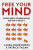 Free Your Mind - Laura Dodsworth