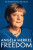 Freedom - Angela Merkel