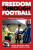 Freedom Through Football - Malcolm McMahon,Will Simpson