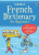 French Dictionary for Beginners - Helen Davies,Francoise Holmes,Giovanna Iannaco