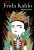 Frida Kahlo: Ilustrovaný životopis - Fran Ruiz,María Hesseová
