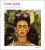Frida Kahlo Masterpieces of Art - Julian Beecroft