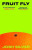 Fruit Fly - Josh Silver