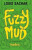 Fuzzy Mud - Louis Sachar