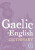Gaelic-english, English-gaelic Dictionary - Geddes & Grosset