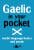 Gaelic in Your Pocket - Y Lolfa