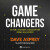 Game changers - Dave Asprey