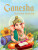 Ganesha: The Elephant Headed God - 