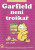 Garfield 09: Není troškař - Jim Davis