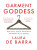 Garment Goddess - Laura de Barra