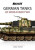 GERMAN TANKS OF WORLD WAR TWO - Craig Moore