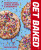 GET BAKED - Rich Myers