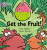 Get The Fruit - Paul Shipton