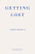 Getting Lost - Annie Ernaux