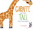 Giraffe Is Too Tall for This Book - DK Ryland