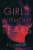 Girls Without Tears - T. L. Finlay