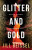 Glitter and Gold - Jill Beissel