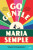Go Gentle - Maria Sempleová