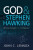 God and Stephen Hawking 2ND EDITION - John Lennox C.