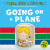 Going on a Plane (First Experiences with Biff, Chip & Kipper) - Roderick Hunt,Annemarie Young
