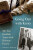 Going Out with Knots - Wendy I. Zierler