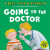Going to the Doctor (First Experiences with Biff, Chip & Kipper) - Roderick Hunt,Annemarie Young