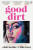 Good Dirt - Charmaine Wilkerson