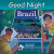 Good Night Brazil - Adam Gamble,Mark Jasper