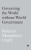 Governing the World Without World Government - Roberto Mangabeira Unger