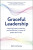 Graceful Leadership - Will Parks
