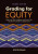 Grading for Equity - Joe Feldman